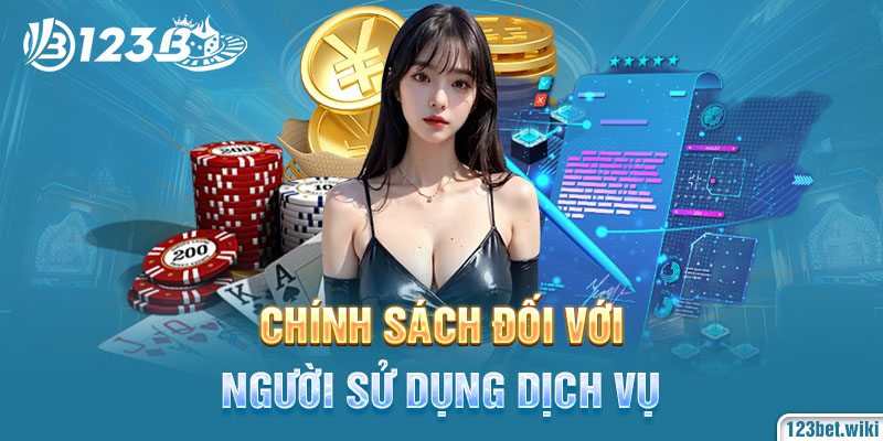 Chính sách đối với người sử dụng dịch vụ