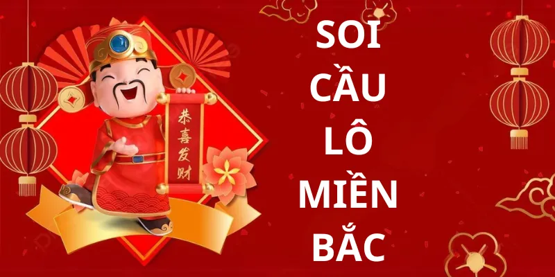 soi cầu lô miền bắc